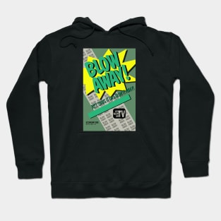 Blow Away! Hoodie